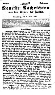 Neueste Nachrichten aus dem Gebiete der Politik (Münchner neueste Nachrichten) Donnerstag 6. Mai 1858