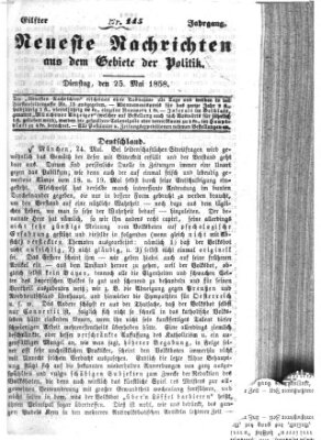 Neueste Nachrichten aus dem Gebiete der Politik (Münchner neueste Nachrichten) Dienstag 25. Mai 1858