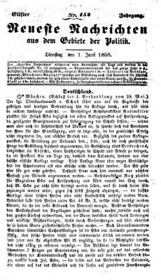 Neueste Nachrichten aus dem Gebiete der Politik (Münchner neueste Nachrichten) Dienstag 1. Juni 1858