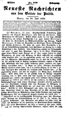 Neueste Nachrichten aus dem Gebiete der Politik (Münchner neueste Nachrichten) Montag 28. Juni 1858