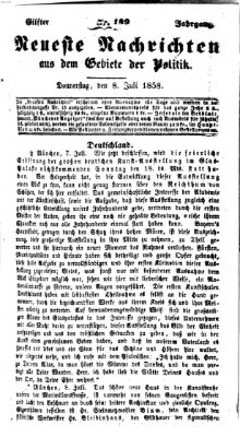 Neueste Nachrichten aus dem Gebiete der Politik (Münchner neueste Nachrichten) Donnerstag 8. Juli 1858