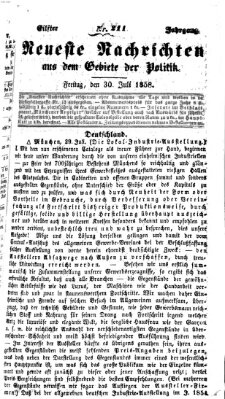 Neueste Nachrichten aus dem Gebiete der Politik (Münchner neueste Nachrichten) Freitag 30. Juli 1858