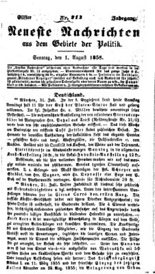 Neueste Nachrichten aus dem Gebiete der Politik (Münchner neueste Nachrichten) Sonntag 1. August 1858