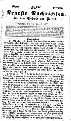 Neueste Nachrichten aus dem Gebiete der Politik (Münchner neueste Nachrichten) Sonntag 15. August 1858