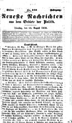 Neueste Nachrichten aus dem Gebiete der Politik (Münchner neueste Nachrichten) Dienstag 24. August 1858