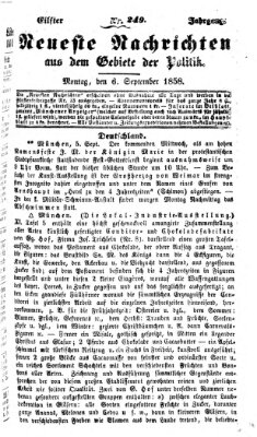 Neueste Nachrichten aus dem Gebiete der Politik (Münchner neueste Nachrichten) Montag 6. September 1858