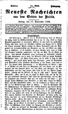 Neueste Nachrichten aus dem Gebiete der Politik (Münchner neueste Nachrichten) Freitag 17. September 1858