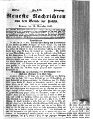 Neueste Nachrichten aus dem Gebiete der Politik (Münchner neueste Nachrichten) Sonntag 14. November 1858