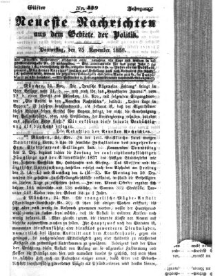 Neueste Nachrichten aus dem Gebiete der Politik (Münchner neueste Nachrichten) Donnerstag 25. November 1858