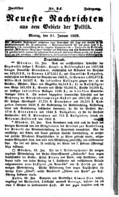 Neueste Nachrichten aus dem Gebiete der Politik (Münchner neueste Nachrichten) Montag 24. Januar 1859