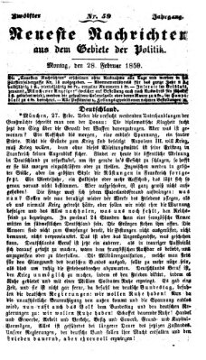 Neueste Nachrichten aus dem Gebiete der Politik (Münchner neueste Nachrichten) Montag 28. Februar 1859