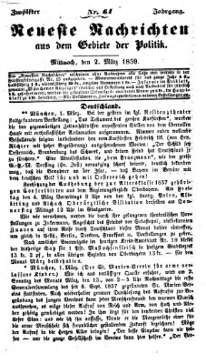 Neueste Nachrichten aus dem Gebiete der Politik (Münchner neueste Nachrichten) Mittwoch 2. März 1859