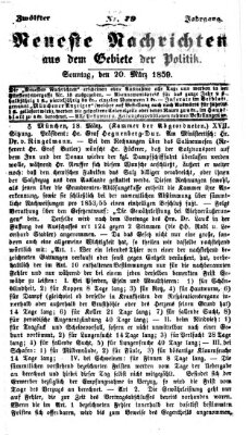 Neueste Nachrichten aus dem Gebiete der Politik (Münchner neueste Nachrichten) Sonntag 20. März 1859