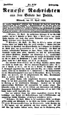 Neueste Nachrichten aus dem Gebiete der Politik (Münchner neueste Nachrichten) Mittwoch 27. April 1859