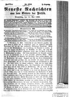 Neueste Nachrichten aus dem Gebiete der Politik (Münchner neueste Nachrichten) Donnerstag 12. Mai 1859