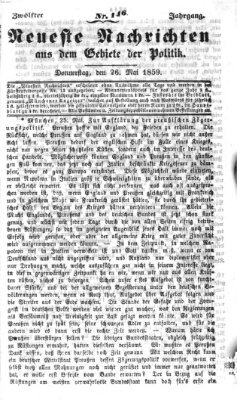 Neueste Nachrichten aus dem Gebiete der Politik (Münchner neueste Nachrichten) Donnerstag 26. Mai 1859