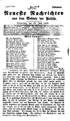 Neueste Nachrichten aus dem Gebiete der Politik (Münchner neueste Nachrichten) Donnerstag 23. Juni 1859