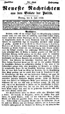 Neueste Nachrichten aus dem Gebiete der Politik (Münchner neueste Nachrichten) Montag 4. Juli 1859