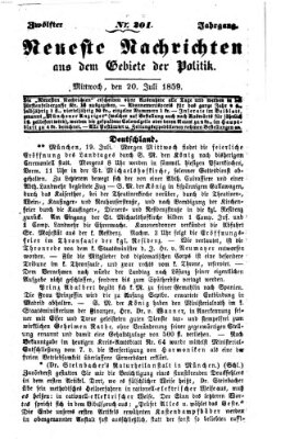 Neueste Nachrichten aus dem Gebiete der Politik (Münchner neueste Nachrichten) Mittwoch 20. Juli 1859