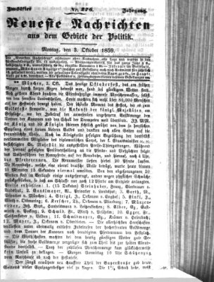 Neueste Nachrichten aus dem Gebiete der Politik (Münchner neueste Nachrichten) Montag 3. Oktober 1859