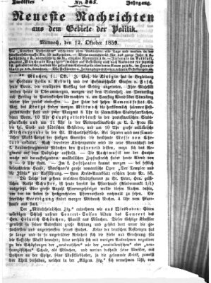 Neueste Nachrichten aus dem Gebiete der Politik (Münchner neueste Nachrichten) Mittwoch 12. Oktober 1859