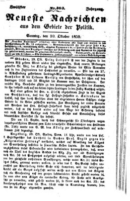 Neueste Nachrichten aus dem Gebiete der Politik (Münchner neueste Nachrichten) Sonntag 30. Oktober 1859