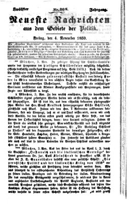 Neueste Nachrichten aus dem Gebiete der Politik (Münchner neueste Nachrichten) Freitag 4. November 1859