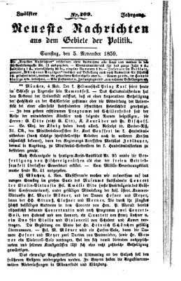 Neueste Nachrichten aus dem Gebiete der Politik (Münchner neueste Nachrichten) Samstag 5. November 1859