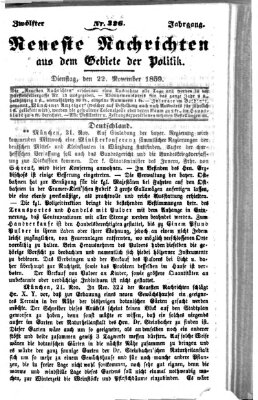 Neueste Nachrichten aus dem Gebiete der Politik (Münchner neueste Nachrichten) Dienstag 22. November 1859