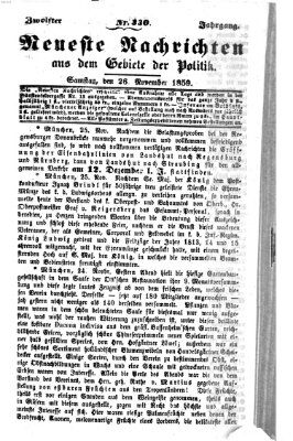 Neueste Nachrichten aus dem Gebiete der Politik (Münchner neueste Nachrichten) Samstag 26. November 1859