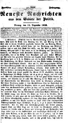 Neueste Nachrichten aus dem Gebiete der Politik (Münchner neueste Nachrichten) Montag 12. Dezember 1859