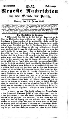 Neueste Nachrichten aus dem Gebiete der Politik (Münchner neueste Nachrichten) Sonntag 29. Januar 1860