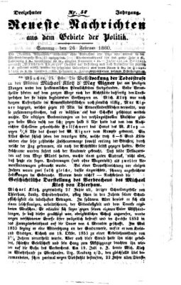 Neueste Nachrichten aus dem Gebiete der Politik (Münchner neueste Nachrichten) Sonntag 26. Februar 1860