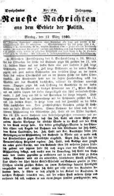 Neueste Nachrichten aus dem Gebiete der Politik (Münchner neueste Nachrichten) Montag 12. März 1860