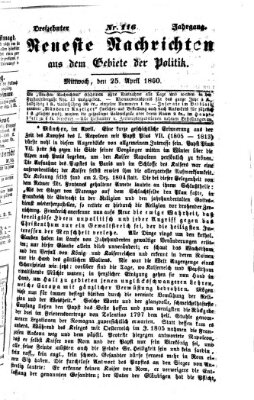 Neueste Nachrichten aus dem Gebiete der Politik (Münchner neueste Nachrichten) Mittwoch 25. April 1860