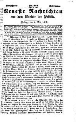 Neueste Nachrichten aus dem Gebiete der Politik (Münchner neueste Nachrichten) Freitag 4. Mai 1860