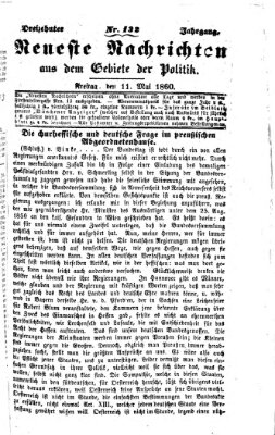 Neueste Nachrichten aus dem Gebiete der Politik (Münchner neueste Nachrichten) Freitag 11. Mai 1860