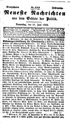 Neueste Nachrichten aus dem Gebiete der Politik (Münchner neueste Nachrichten) Donnerstag 21. Juni 1860