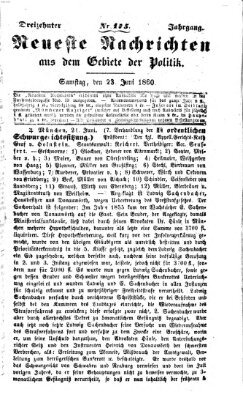 Neueste Nachrichten aus dem Gebiete der Politik (Münchner neueste Nachrichten) Samstag 23. Juni 1860