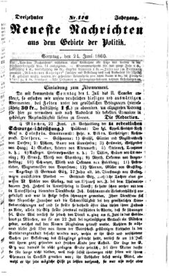 Neueste Nachrichten aus dem Gebiete der Politik (Münchner neueste Nachrichten) Sonntag 24. Juni 1860