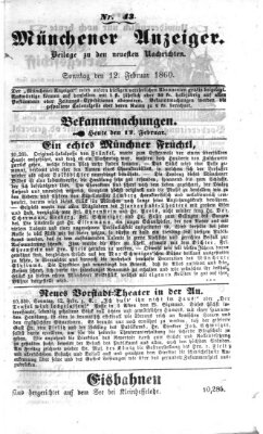 Münchener Anzeiger (Münchner neueste Nachrichten) Sonntag 12. Februar 1860