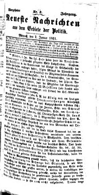 Neueste Nachrichten aus dem Gebiete der Politik (Münchner neueste Nachrichten) Mittwoch 2. Januar 1861