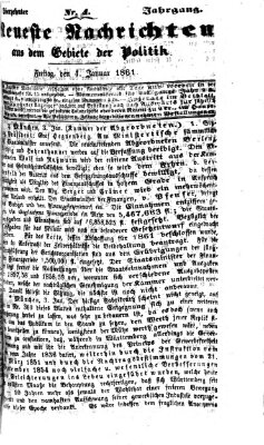 Neueste Nachrichten aus dem Gebiete der Politik (Münchner neueste Nachrichten) Freitag 4. Januar 1861