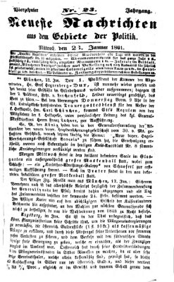 Neueste Nachrichten aus dem Gebiete der Politik (Münchner neueste Nachrichten) Mittwoch 23. Januar 1861