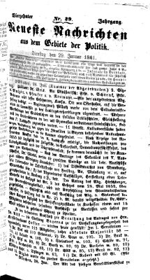 Neueste Nachrichten aus dem Gebiete der Politik (Münchner neueste Nachrichten) Dienstag 29. Januar 1861