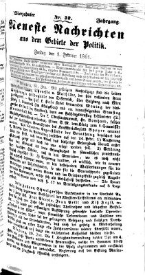 Neueste Nachrichten aus dem Gebiete der Politik (Münchner neueste Nachrichten) Freitag 1. Februar 1861