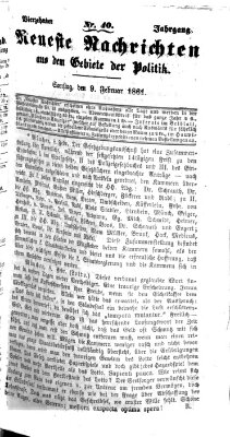 Neueste Nachrichten aus dem Gebiete der Politik (Münchner neueste Nachrichten) Samstag 9. Februar 1861