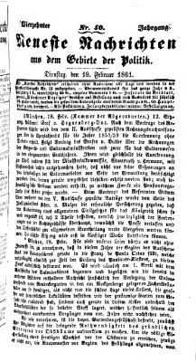 Neueste Nachrichten aus dem Gebiete der Politik (Münchner neueste Nachrichten) Dienstag 19. Februar 1861