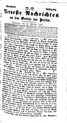 Neueste Nachrichten aus dem Gebiete der Politik (Münchner neueste Nachrichten) Donnerstag 21. Februar 1861