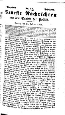 Neueste Nachrichten aus dem Gebiete der Politik (Münchner neueste Nachrichten) Sonntag 24. Februar 1861